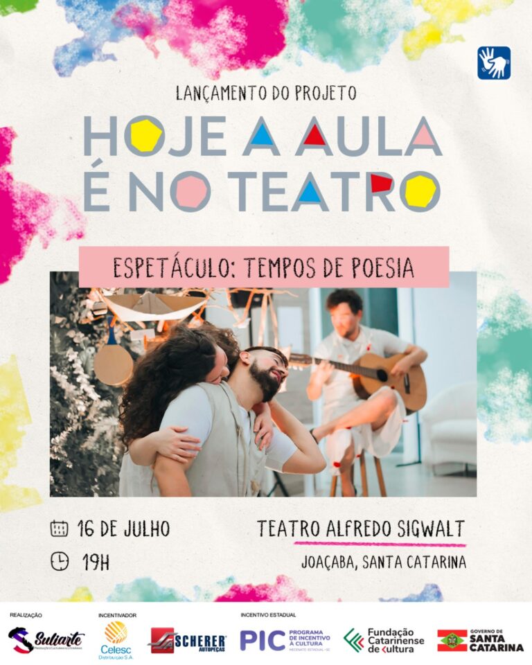 Lançamento do Projeto “Hoje a Aula é no Teatro” Leva Cultura e Formação para Escolas de Joaçaba.